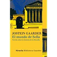 El mundo de Sofía: Novela sobre la historia de la filosofía: 1 (Las Tres Edades - Biblioteca Gaarder)
